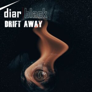 diarBlack - Drift Away